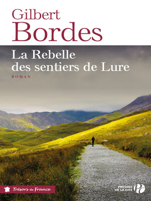 cover image of La Rebelle des sentiers de Lure
